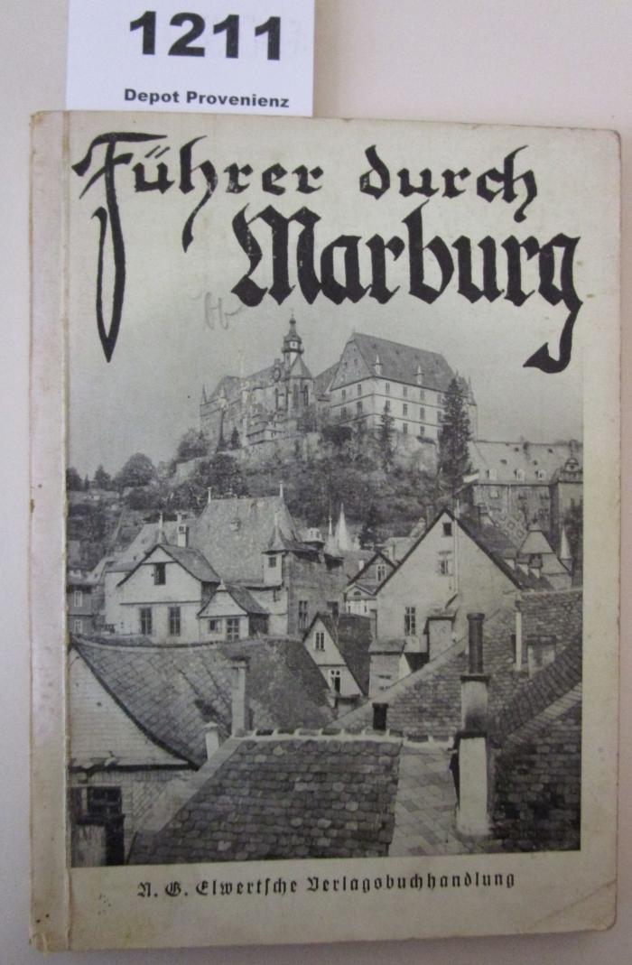  Marburg : Führer durch die Stadt und ihre nächste Umgebung (1939)