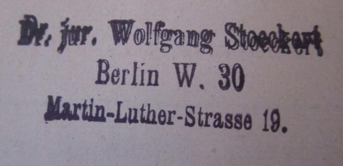 X 4565: Meeresfische (1914);G47 / 55 (Stoeckert, Wolfgang), Stempel: Name, Ortsangabe; 'Dr. jur. Wolfgang Stoeckert Berlin W. 30 Martin-Luther-Strasse 19.'. 