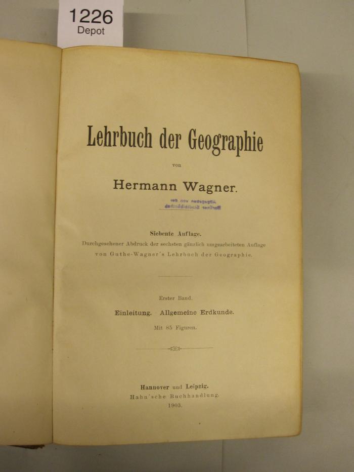 II 408 g1: Lehrbuch der Geographie : Einleitung - Allgemeine Erdkunde (1903)
