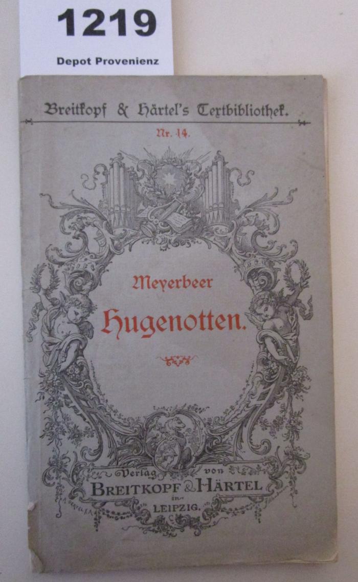  Die Hugenotten oder die St. Bartholomäusnacht (Les Huguenots.) : Große Oper in fünf Akten (o.J.)
