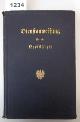  Dienstanweisung für die Kreisärzte (1909)
