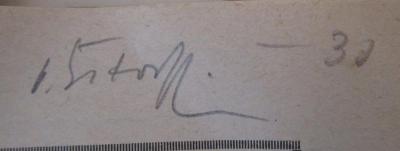  Von der Steinzeit bis zur Hermannsschlacht (o.J.);- (Estorff, [?] von), Von Hand: Autogramm, Name; 'v. Estorff'. ;- (unbekannt), Von Hand: Preis; '-30'. 