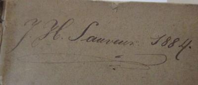  Medulla Pietatis Christianae sive Libellus Precum pro Adolescentibus Litterarum Studiosis (1868);- (Sauveur, Jean Henri), Von Hand: Autogramm, Name, Datum; 'J. H. Sauveur. 1884.'. 