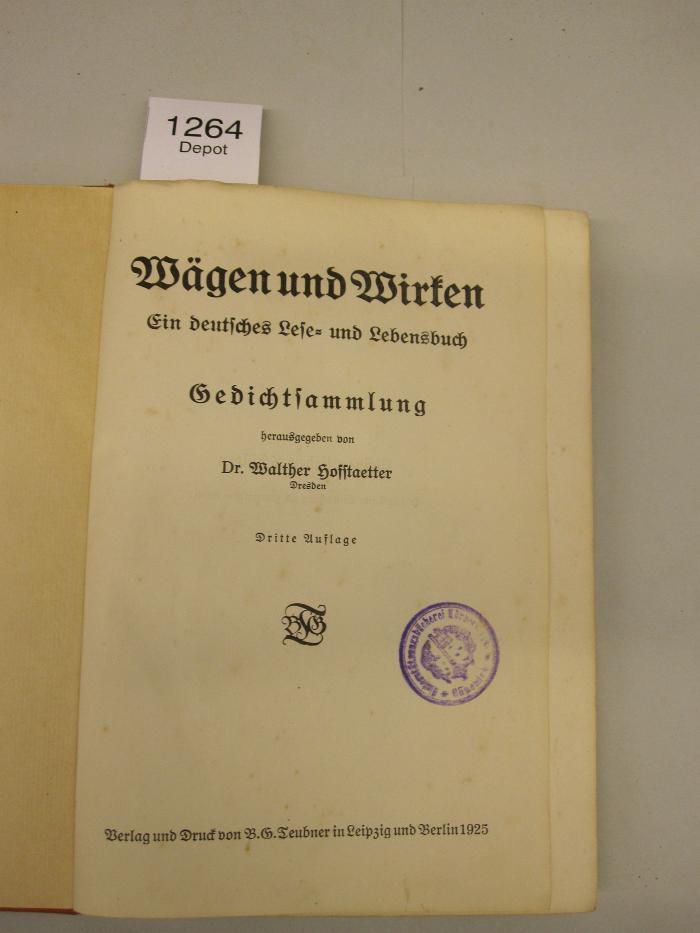  Wägen und Wirken. Ein deutsches Lese- und Lebensbuch. Gedichtsammlung (1925)