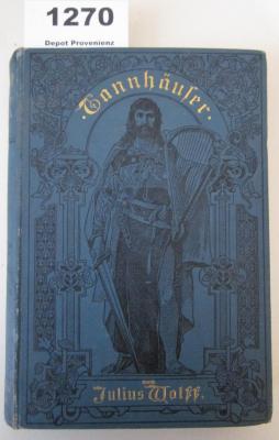  Tannhäuser : Ein Minnesang. Erster Band (1895)