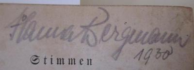  Stimmen vom Jordan und Euphrat : Ein Buch fürs Haus (1853);- (Bergmann, Hanna), Von Hand: Autogramm, Name, Datum; 'Hanna Bergmann 1930'. 