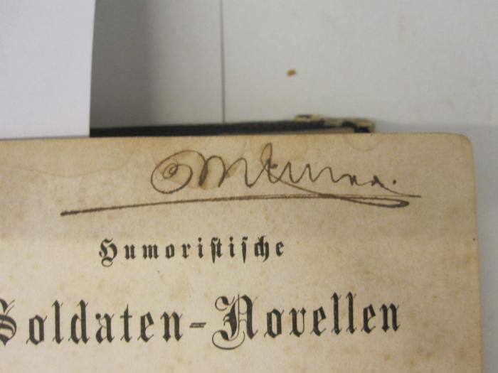  Ein Junker von 1806 : Der Bittere : Plato in Lederhosen (1861);- (unbekannt), Von Hand: Autogramm, Name; '[...]'. 