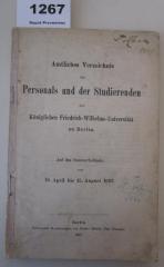  Amtliches Verzeichnis des Personals und der Studierenden der Königlichen Friedrich-Wilhelms-Universität zu Berlin. Auf das Sommerhalbjahr von 16. April bis 15. August 1907 (1907)