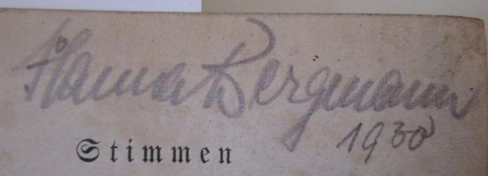  Stimmen vom Jordan und Euphrat : Ein Buch fürs Haus (1853);- (Bergmann, Hanna), Von Hand: Autogramm, Name, Datum; 'Hanna Bergmann 1930'. 