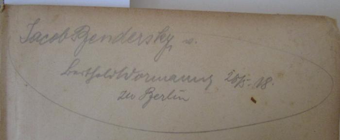  Berliner Realienbuch. Erster Teil (1903);- (Bendersky, Jacob;Wormann, Berthold), Von Hand: Autogramm, Ortsangabe, Datum, Name; 'Jacob Bendersky 
Berthold Wormann 28/5:18 
zu Berlin'. 