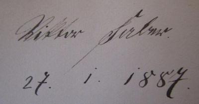  Deutsche Geschichte in Verbindung mit Anderen. II. Band (1881);- (Faber, Viktor), Von Hand: Autogramm, Datum, Name; 'Viktor Faber 27. 1. 1887'. 