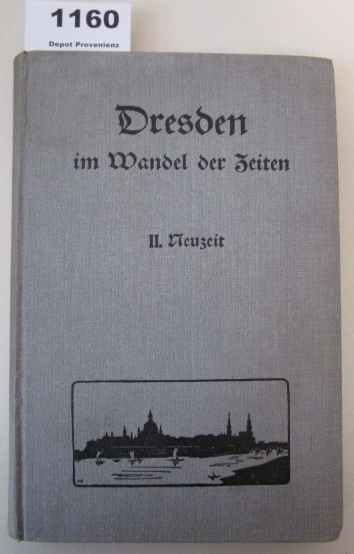  Dresden im Wandel der Zeit : Neuzeit (o.J.)