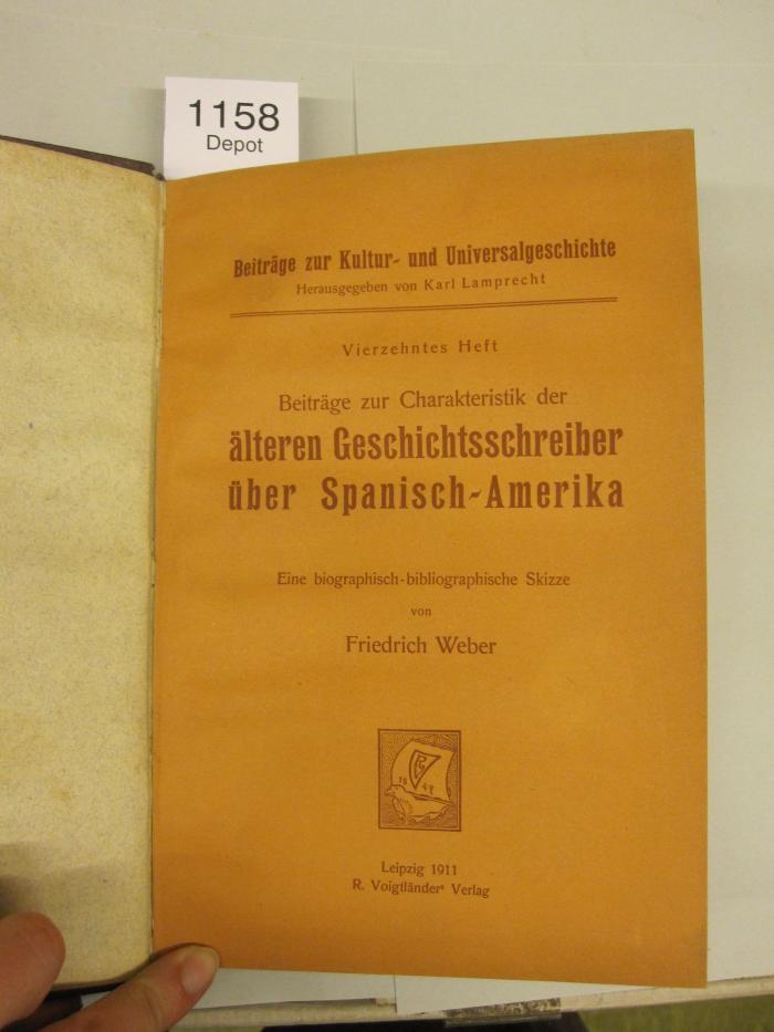 Beiträge zur Charakteristik der älteren Geschichtsschreiber über Spanisch-Amerika (1911)