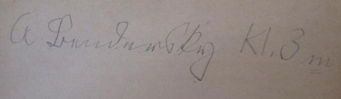 - (Bendersky, A.), Von Hand: Autogramm, Name, Nummer; 'A. Bendersky Kl. 3 m'. ; Berliner Realienbuch. Erster Teil (1903)
