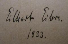 - (Eilers, Eilhart), Von Hand: Autogramm, Name, Datum; 'Eilhart Eilers.
1933.'. 