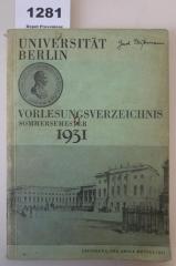  Friedrich-Wilhelms-Universität Berlin.Vorlesungsverzeichnis Sommersemester 1931. (1931)