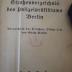  Straßenverzeichnis des Polizeipräsidiums Berlin. Verzeichnis der Straßen, Plätze usw. von Groß-Berlin (1926)