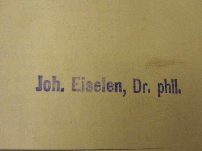 X 800: Naturwissenschaftliche Rundschau. Wöchentliche Berichte über die Fortschritte auf dem Gesammtgebiete der Naturwissenschaften. (1891);- (Eiselen, Johannes), Stempel: Name; 'Joh. Eiselen, Dr. phil.'. 