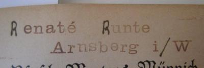 - (Runte, Renate), Stempel: Name, Ortsangabe; 'Renaté Runte Arnsberg i/W'.  (Prototyp); [Heinrichs, Pfusch, Martens, Münnich] Frisch gesungen! Chorbuch B für die höheren Lehranstalten der weiblichen Jugend, für Mädchen-Mittelschulen und verwandte Lehranstalten (1939)