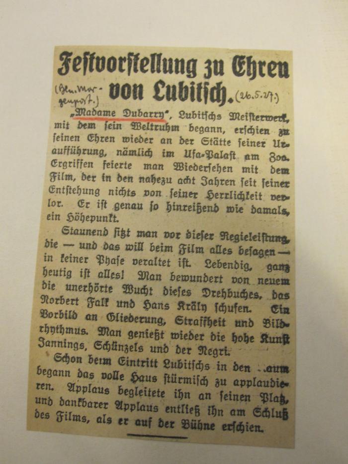  Hollywood. Legende und Wirklichkeit (1930);-, Papier: -; 'Festvorstellung zu Ehren von Lubitsch. "Madame Dubarry", Lubitschs Meisterwerk [...]'