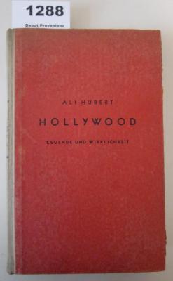  Hollywood. Legende und Wirklichkeit (1930)