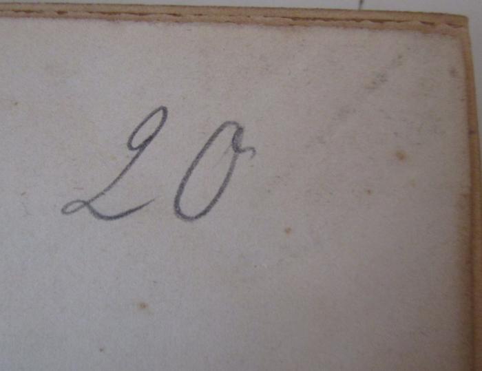  Der Bär : illustrierte Wochenschrift für vaterländische Geschichte. XX. Jahrgang (1824);- (unbekannt), Von Hand: Nummer; '20'. 