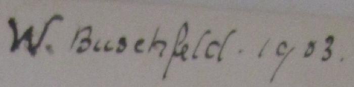 - (Buschfeld, Will), Von Hand: Autogramm, Name, Datum; 'W. Buschfeld. 1903.'. ; The West End : A Novel In Two Volumes. Vol. II. (1902)