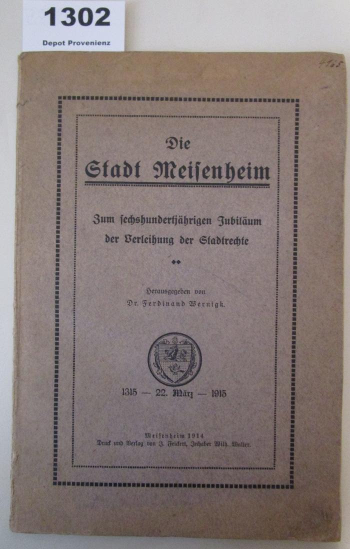  Die Stadt Meisenheim. Eine Festrede, im Zweibrücker Gymnasium gehalten am 20. Oktober 1726 (1914)