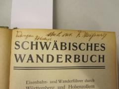 - (Meissner, F.), Von Hand: Autogramm, Ortsangabe; 'Tübingen Föhrberg d. stud. cur. F. Meissner.'. 