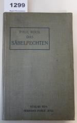  Das Säbelfechten "rechts gegen rechts" und "links gegen rechts" : In Wort und Bild veranschaulicht (1908)