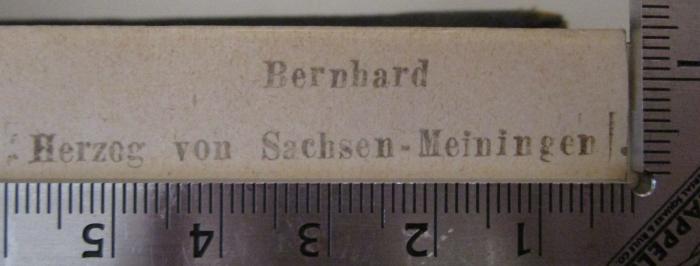  Lexikon hellenogallikon  tes lalum. hellen. glosses  ; Hypo Antoniu (Th.) Hepite. Dictionnaire grec-français et français-grec (1909);- (Bernhard, Sachsen-Meiningen-Hildburghausen, Herzog III.), Stempel: Name, Berufsangabe/Titel/Branche; 'Bernhard Herzog von Sachsen-Meiningen'.  (Prototyp)