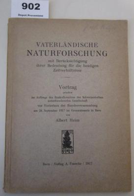  Vaterländische Naturforschung mit Berücksichtigung ihrer Bedeutung für die heutigen Zeitverhältnisse (1917)