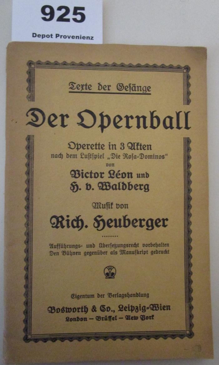  Der Opernball : Operette in 3 Akten nach dem Lustspiel "Die Rosa-Dominos" (o.J.)