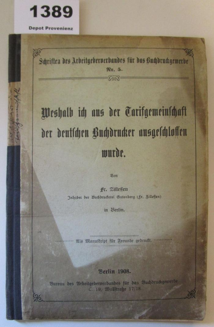 Weshalb ich aus der Gemeinschaft der deutschen Buchdrucker ausgeschlossen wurde. Als Manuskript für Freunde gedruckt (1908)