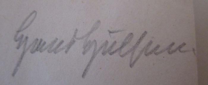 - (unbekannt), Von Hand: Autogramm, Name; '[...]'. ; Buch der Lieder (o.J.)