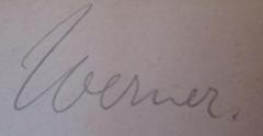 - (Werner, Max), Von Hand: Autogramm, Name; 'Werner.'. 