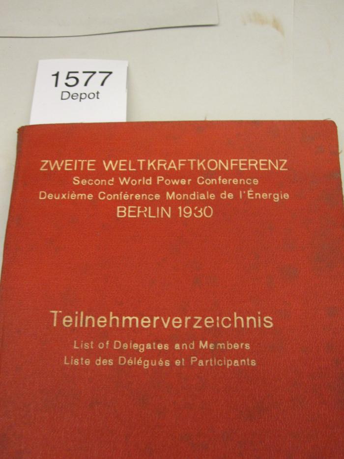  Zweite Weltkraftkonferenz Berlin 1930. Teilnehmerverzeichnis (1930)