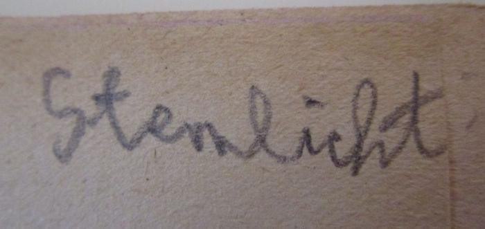 - (Sternlicht, [?]), Von Hand: Autogramm, Name; 'Sternlicht'. ; Heinrich von Kleist (1919)