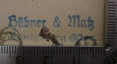 - (Hübner &amp; Matz (Stybalkowski &amp; Baenitz) (Königsberg)), Stempel: Name, Ortsangabe, Buchhändler; 'Hübner &amp; Matz Königsberg Ostpr.'.  (Prototyp)