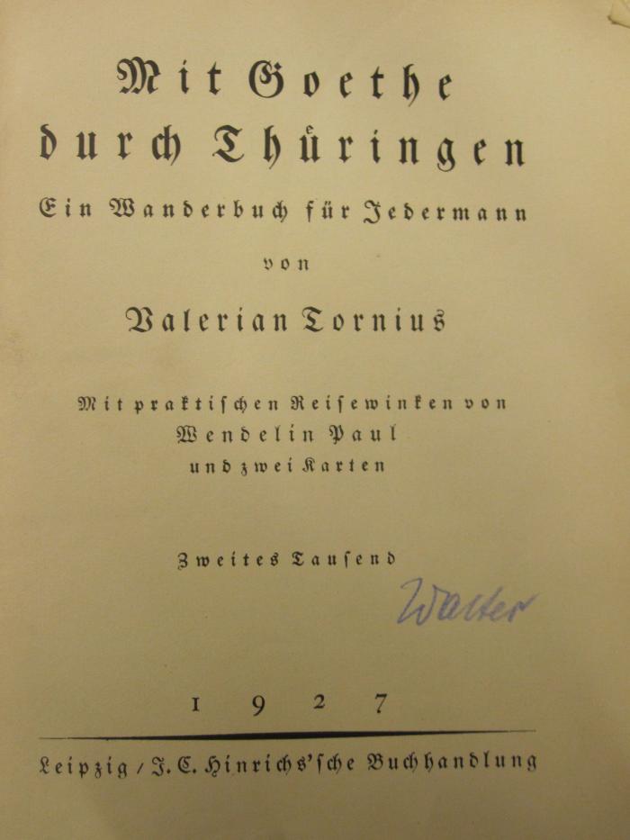  Mit Goethe durch Thüringen : Ein Wanderbuch für Jedermann (1927)