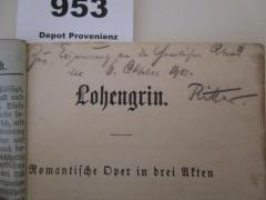 - (Ritter, [?]), Von Hand: Widmung, Datum, Name; 'Zur Erinnerung an den herrlichen Abend des 6. Oktobers 1901. Ritter'. 
