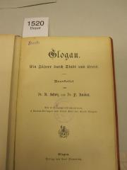  Glogau. Ein Führer durch Stadt und Kreis ([ca.1892])