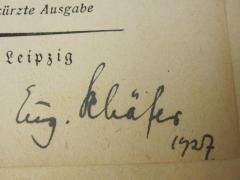 - (Schäfer, Eug.), Von Hand: Autogramm, Name, Datum; 'Eug. Schäfer 1927.'. 