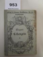  Lohengrin : Romantische Oper in drei Akten (o.J.)