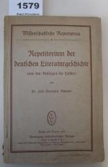  Repetitorium der deutschen Literaturgeschichte : von den Anfängen bis Luther (1922)