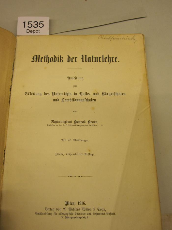  Methodik der Naturlehre : Anleitung zur Erteilung des Unterrichts in Volks- und Bürgerschulen und Fortbildungsschulen (1916)