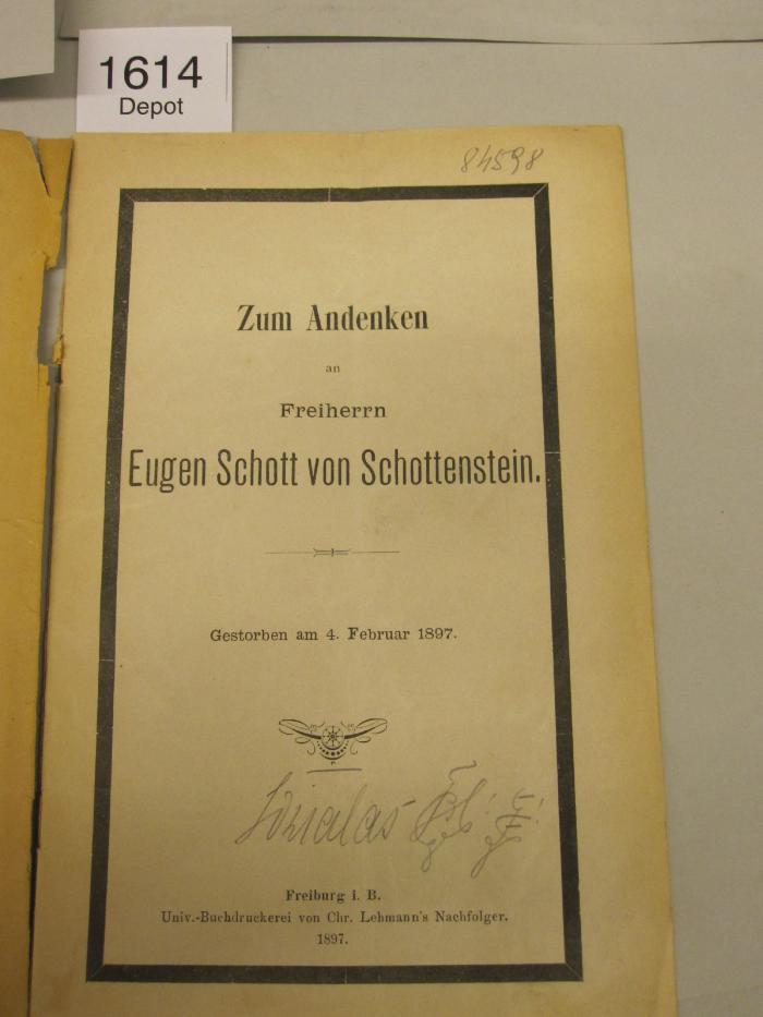  Zum Andenken an Freiherrn Eugen Schott von Schottenstein : Gestorben am 4. Februar 1897 (1897)