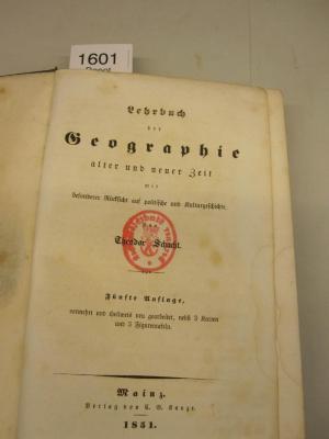  Lehrbuch der Geographie alter und neuer Zeit mit besonderer Rücksicht auf politische und Kulturgeschichte (1851)