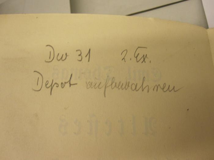 Ältestes Allerältestes (1904);-, Von Hand: Signatur; 'Dw 31 2. Ex.';-, Von Hand: Notiz; 'Depot aufbewahren'