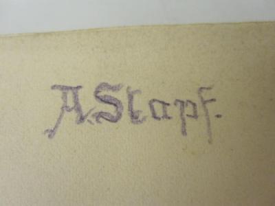  Ältestes Allerältestes (1904);- (Stapf, Alfred), Von Hand: Autogramm, Name; 'A.Stapf.'. 